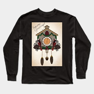 Seasons Greetings Cuckoo Clock Long Sleeve T-Shirt